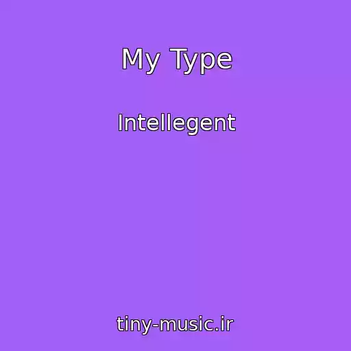 کاور آهنگ My Type از Intellegent