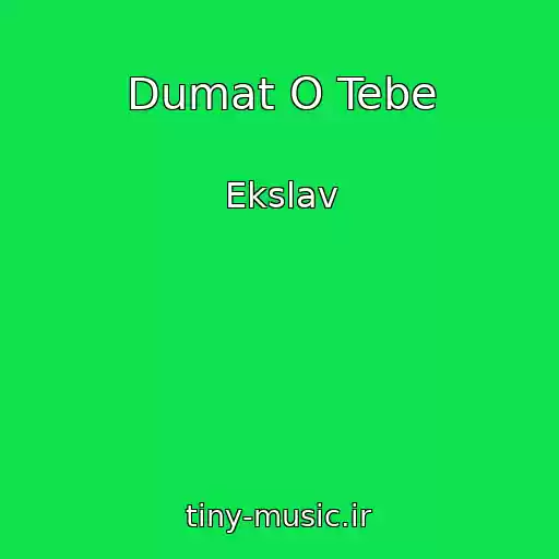 کاور آهنگ Dumat O Tebe از Ekslav