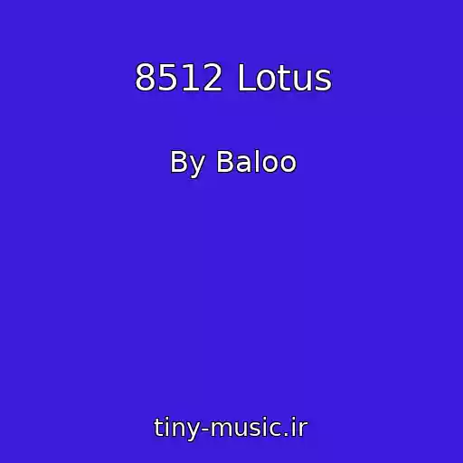 کاور آهنگ 8512 Lotus از By Baloo