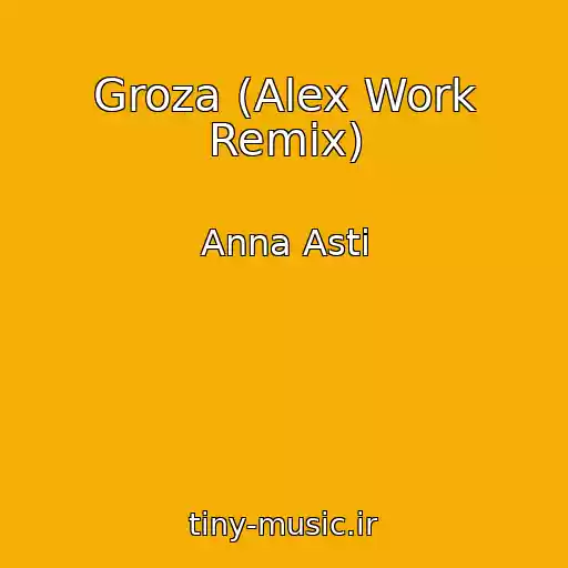 کاور آهنگ Groza (Alex Work Remix) از Anna Asti