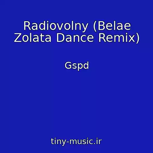 کاور آهنگ Radiovolny (Belae Zolata Dance Remix) از Gspd