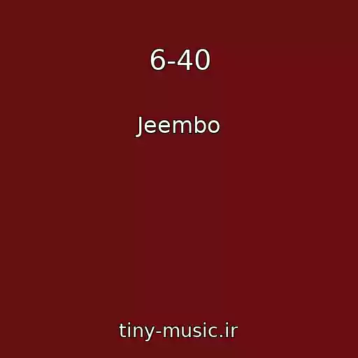 کاور آهنگ 6-40 از Jeembo