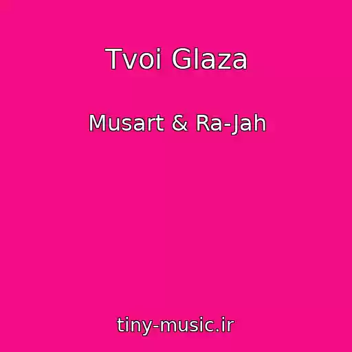 کاور آهنگ Tvoi Glaza از Musart & Ra-Jah