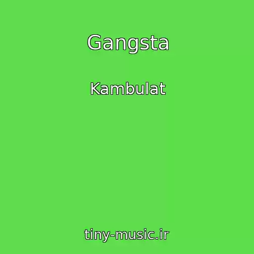 کاور آهنگ Gangsta از Kambulat