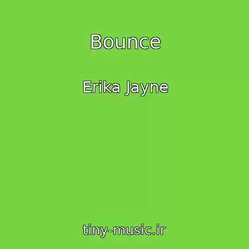 کاور آهنگ Bounce از Erika Jayne