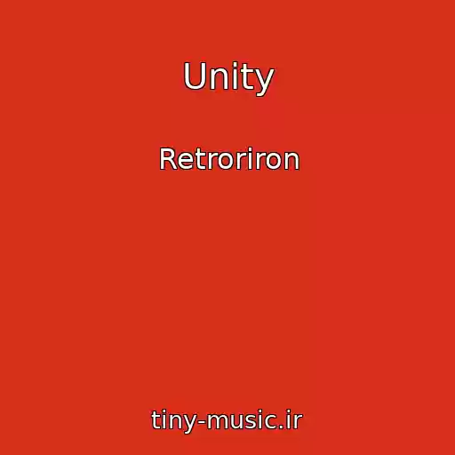 کاور آهنگ Unity از Retroriron