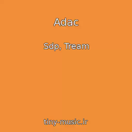 کاور آهنگ Adac از Sdp, Tream