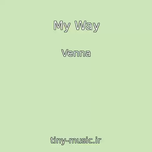 کاور آهنگ My Way از Venna