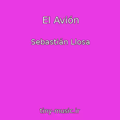 کاور آهنگ El Avión از Sebastián Llosa