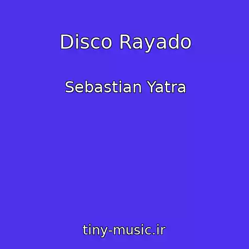 کاور آهنگ Disco Rayado از Sebastian Yatra