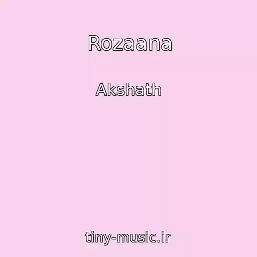 کاور آهنگ Rozaana از Akshath