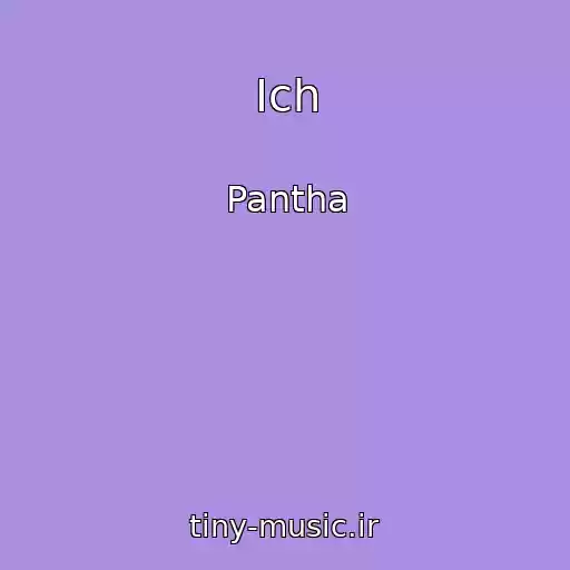 کاور آهنگ Ich از Pantha