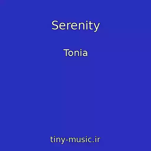 کاور آهنگ Serenity از Tonia