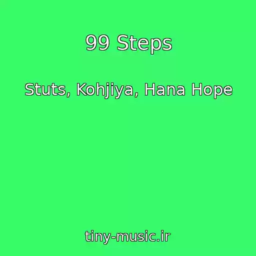 کاور آهنگ 99 Steps از Stuts, Kohjiya, Hana Hope