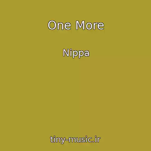 کاور آهنگ One More از Nippa