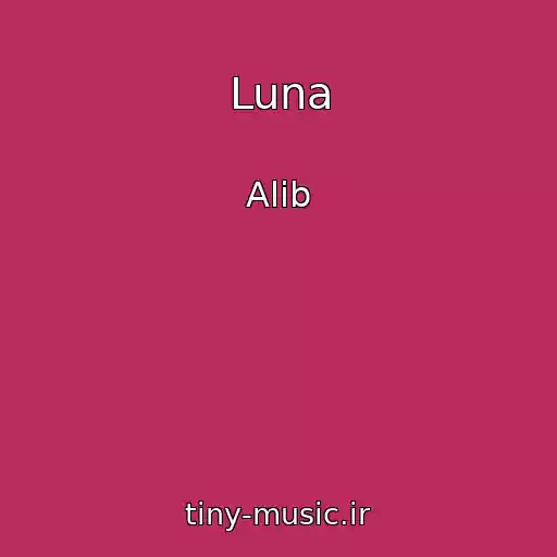 کاور آهنگ Luna از Alib