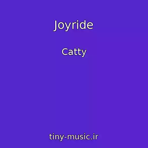 کاور آهنگ Joyride از Catty