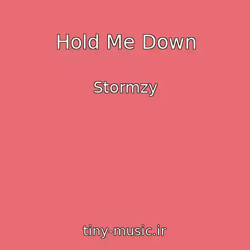 کاور آهنگ Hold Me Down از Stormzy
