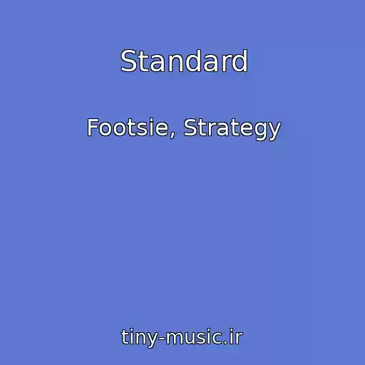 کاور آهنگ Standard از Footsie, Strategy