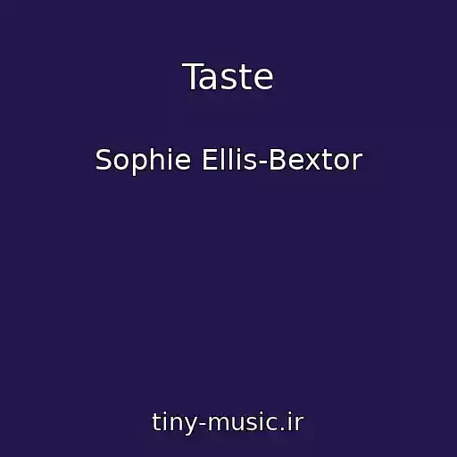 کاور آهنگ Taste از Sophie Ellis-Bextor