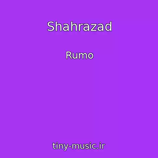 کاور آهنگ Shahrazad از Rumo
