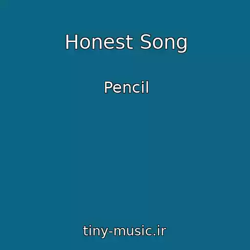 کاور آهنگ Honest Song از Pencil