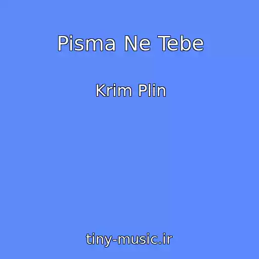 کاور آهنگ Pisma Ne Tebe از Krim Plin