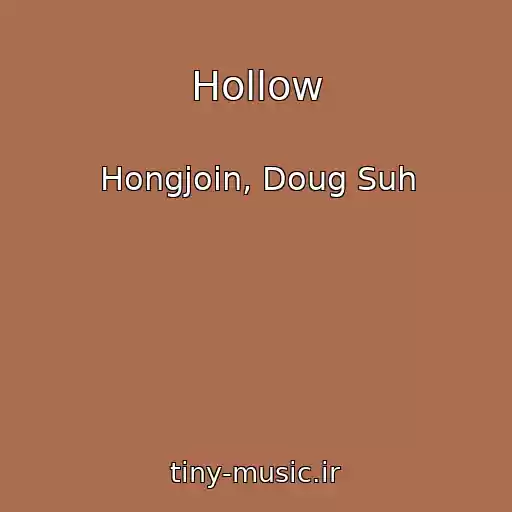 کاور آهنگ Hollow از Hongjoin, Doug Suh