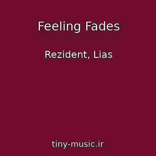 کاور آهنگ Feeling Fades از Rezident, Lias