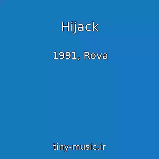 کاور آهنگ Hijack از 1991, Rova
