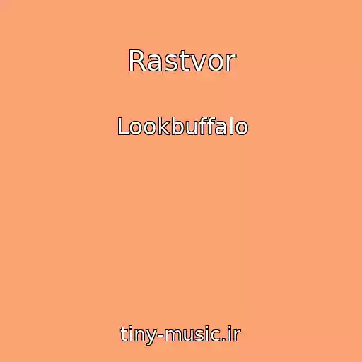 کاور آهنگ Rastvor از Lookbuffalo