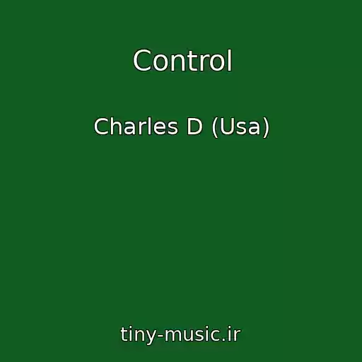 کاور آهنگ Control از Charles D (Usa)