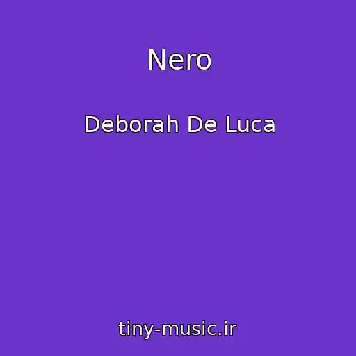 کاور آهنگ Nero از Deborah De Luca
