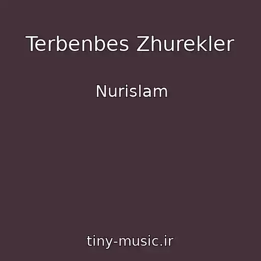 کاور آهنگ Terbenbes Zhurekler از Nurislam