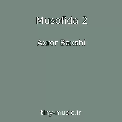 کاور آهنگ Musofida 2 از Axror Baxshi