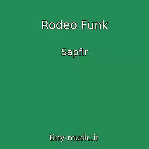 کاور آهنگ Rodeo Funk از Sapfir