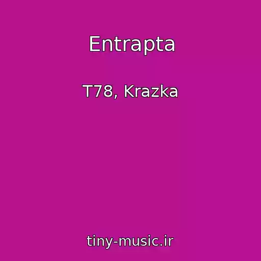 کاور آهنگ Entrapta از T78, Krazka