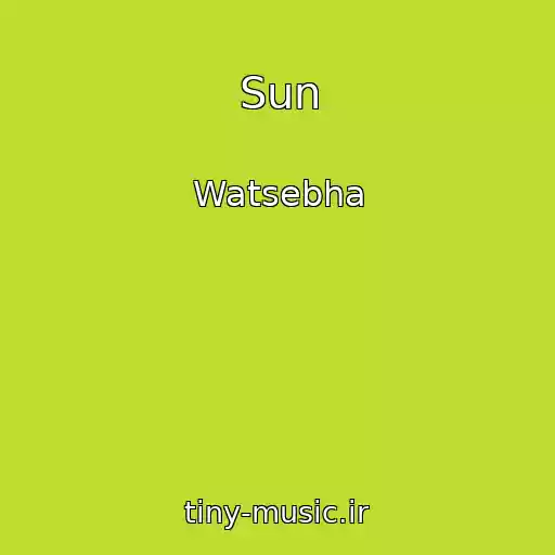 کاور آهنگ Sun از Watsebha
