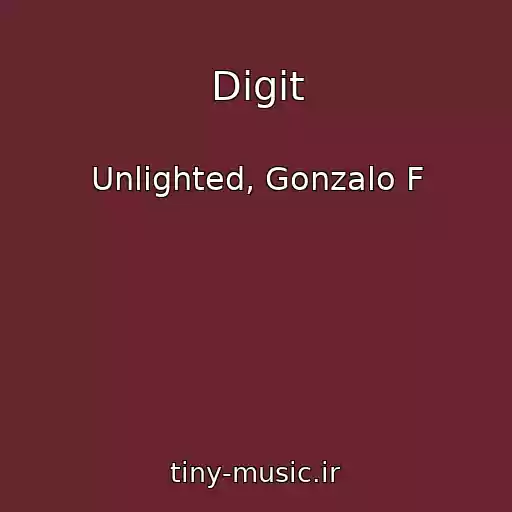 کاور آهنگ Digit از Unlighted, Gonzalo F
