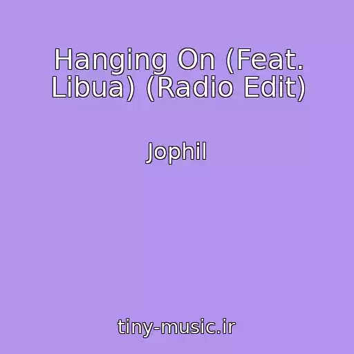 کاور آهنگ Hanging On (Feat. Libua) (Radio Edit) از Jophil