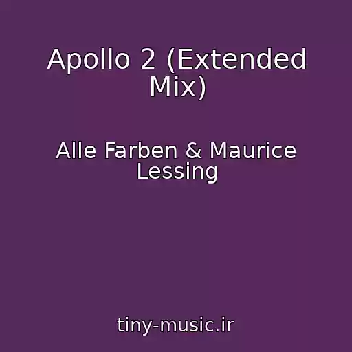 کاور آهنگ Apollo 2 (Extended Mix) از Alle Farben & Maurice Lessing