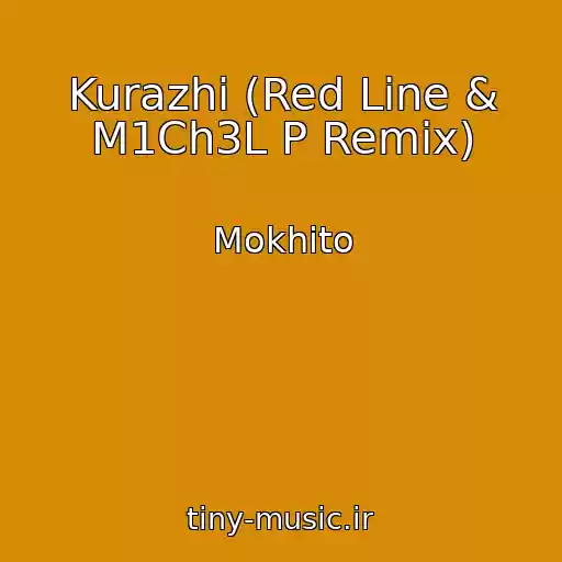 کاور آهنگ Kurazhi (Red Line & M1Ch3L P Remix) از Mokhito