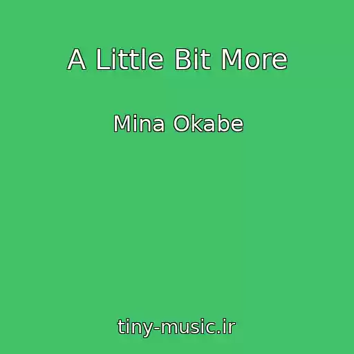 کاور آهنگ A Little Bit More از Mina Okabe