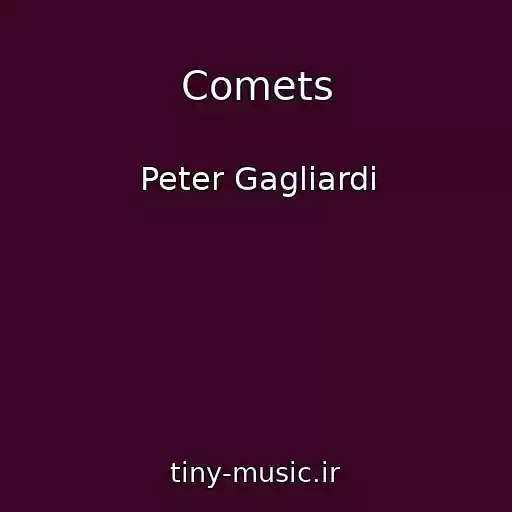 کاور آهنگ Comets از Peter Gagliardi