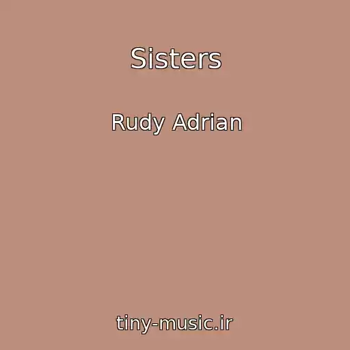 کاور آهنگ Sisters از Rudy Adrian
