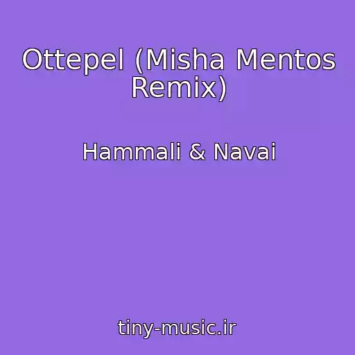 کاور آهنگ Ottepel (Misha Mentos Remix) از Hammali & Navai