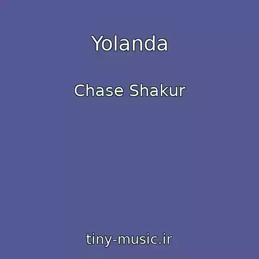 کاور آهنگ Yolanda از Chase Shakur