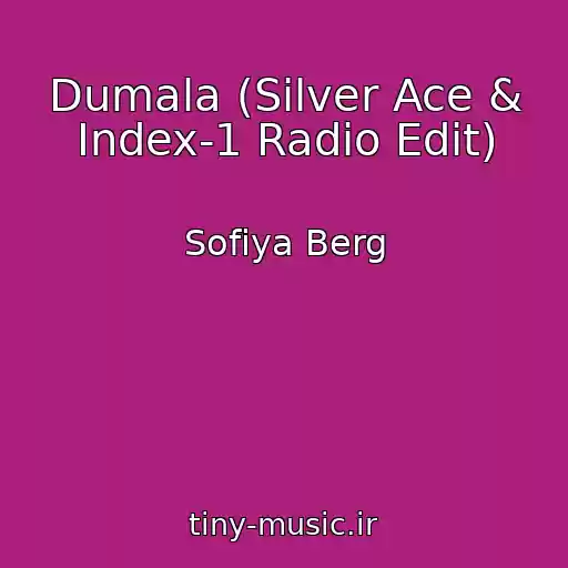 کاور آهنگ Dumala (Silver Ace & Index-1 Radio Edit) از Sofiya Berg