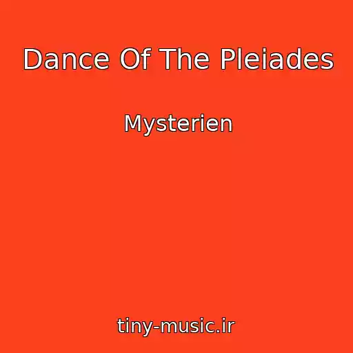 کاور آهنگ Dance Of The Pleiades از Mysterien