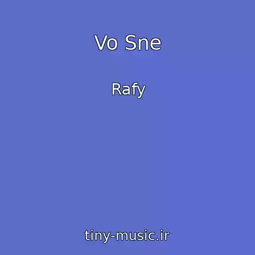 کاور آهنگ Vo Sne از Rafy